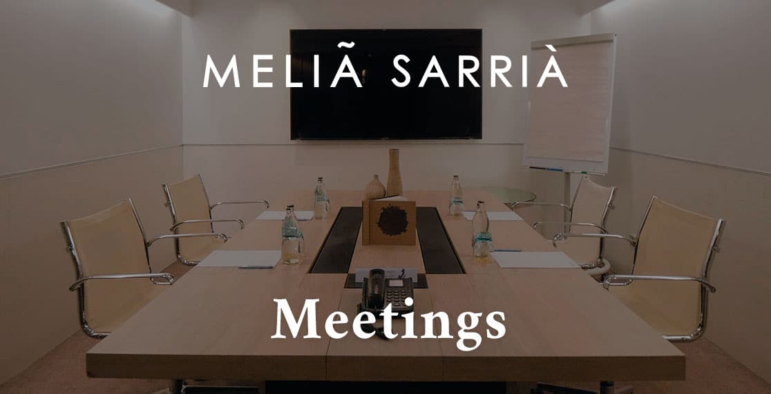 meetings meliá sarria